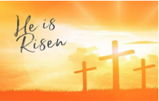 He Is Risen: Three crosses, sunrise, orange theme